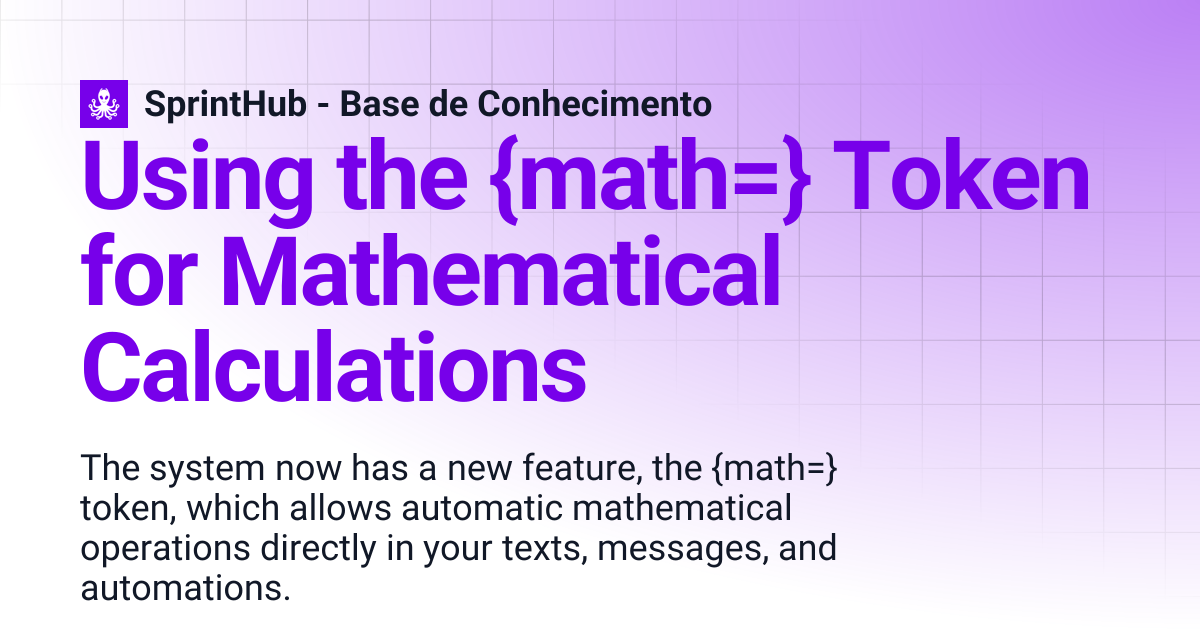 Using the {math=} Token for Mathematical Calculations | SprintHub ...