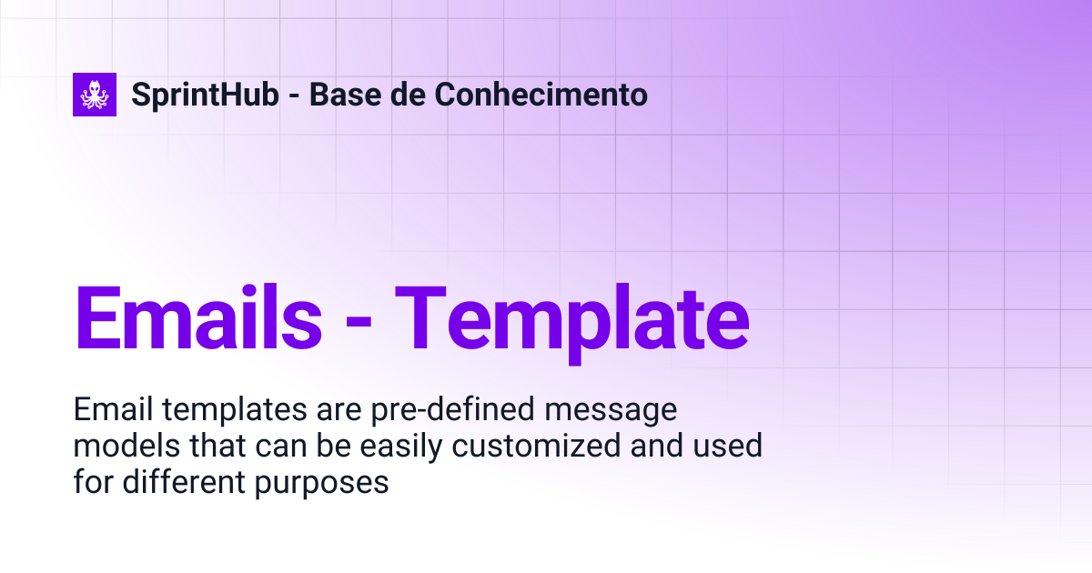 Emails - Template | SprintHub - Base de Conhecimento