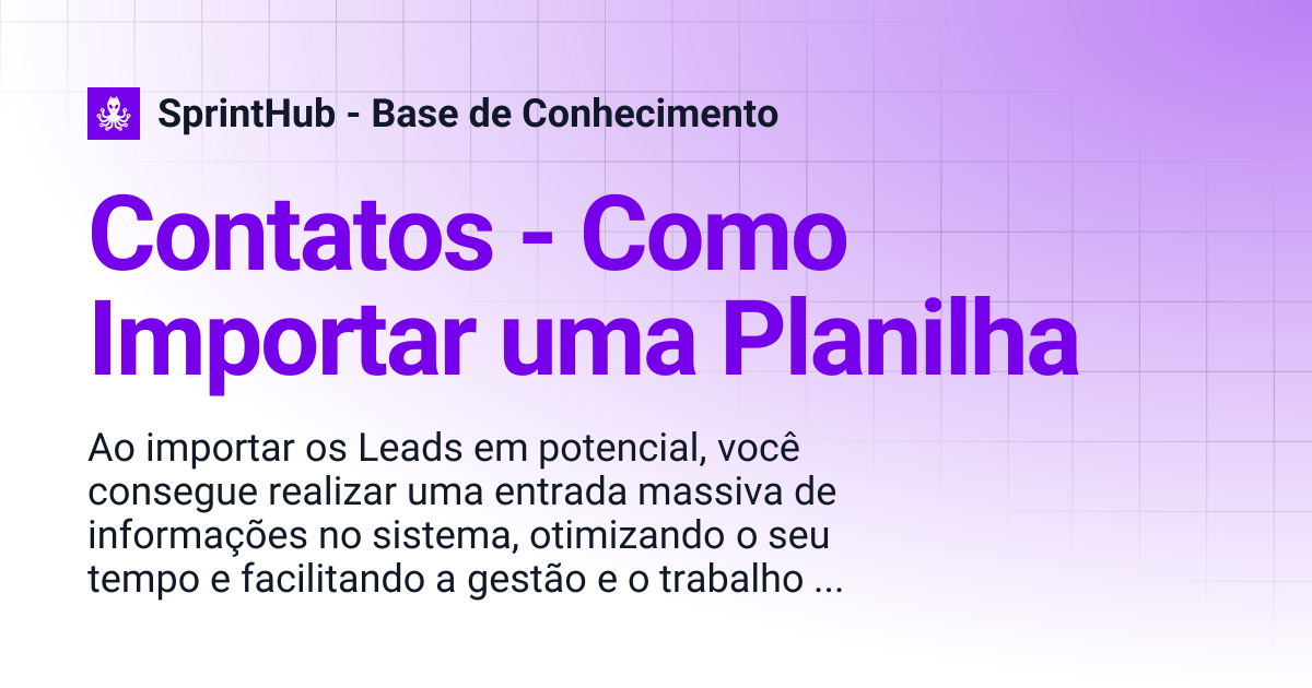 Contatos - Como Importar uma Planilha | SprintHub - Base de Conhecimento